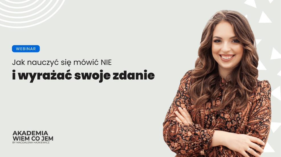 Webinar Jak nauczyć się mówić nie i wyrażać swoje zdanie